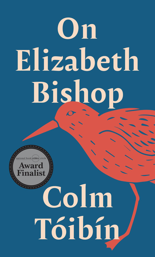 On Elizabeth Bishop by Colm Tóibín, 9780691271040