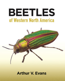 Beetles of Western North America by Arthur V. Evans, 9780691164281
