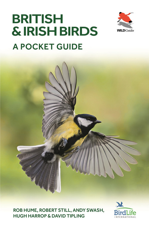 British and Irish Birds (A Pocket Guide) by Rob Hume, Robert Still, Andy Swash, Hugh Harrop, David Tipling, 9780691181677