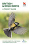 British and Irish Birds (A Pocket Guide) by Rob Hume, Robert Still, Andy Swash, Hugh Harrop, David Tipling, 9780691181677
