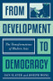 From Development to Democracy (The Transformations of Modern Asia) by Dan Slater, Joseph Wong, 9780691231082