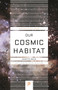 Our Cosmic Habitat (New Edition) by Martin Rees, Martin Rees, 9780691178097