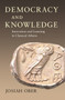 Democracy and Knowledge (Innovation and Learning in Classical Athens) by Josiah Ober, 9780691146249