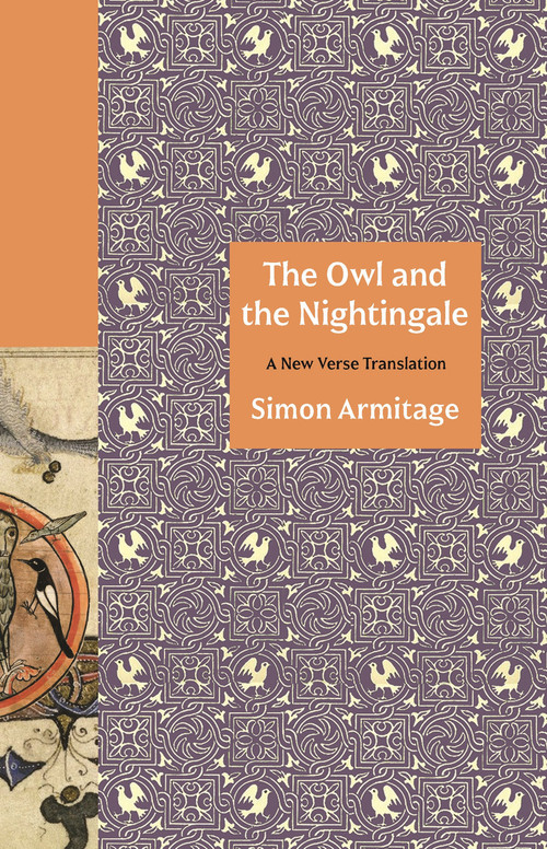 The Owl and the Nightingale (A New Verse Translation) by Simon Armitage, 9780691206189