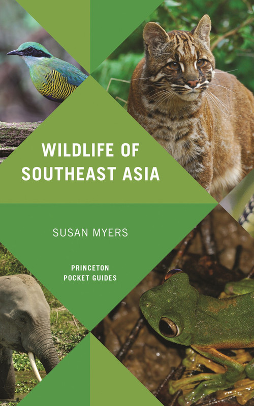 Wildlife of Southeast Asia by Susan Myers, 9780691154855