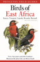 Birds of East Africa (Kenya, Tanzania, Uganda, Rwanda, Burundi Second Edition) by Terry Stevenson, John Fanshawe, John Gale, Brian E. Small, 9780691158259