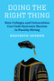 Doing the Right Thing (How Colleges and Universities Can Undo Systemic Racism in Faculty Hiring) by Marybeth Gasman, 9780691229454