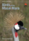 Birds of the Masai Mara by Adam Scott Kennedy, 9780691155944