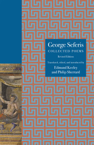 George Seferis (Collected Poems, Revised Edition) by George Seferis, Edmund Keeley, Philip Sherrard, 9780691264660