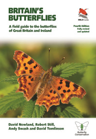 Britain's Butterflies (A Field Guide to the Butterflies of Great Britain and Ireland  - Fully Revised and Updated Fourth Edition) by David Newland, Robert Still, Andy Swash, David Tomlinson, Julie Williams, 9780691205441