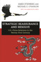 Strategic Reassurance and Resolve (U.S.-China Relations in the Twenty-First Century) by James Steinberg, Michael E. O'Hanlon, James Steinberg, Michael E. O'Hanlon, 9780691168555