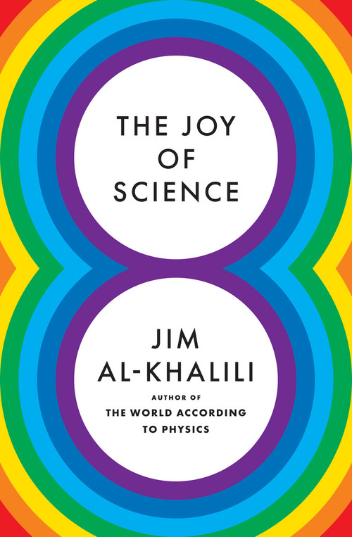 The Joy of Science by Jim Al-Khalili, 9780691211572