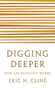 Digging Deeper (How Archaeology Works) by Eric H. Cline, 9780691208572