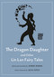 The Dragon Daughter and Other Lin Lan Fairy Tales by Juwen Zhang, Juwen Zhang, Jack Zipes, 9780691214412