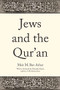 Jews and the Qur'an by Meir M. Bar-Asher, Mustafa Akyol, Ethan Rundell, 9780691264790