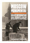 Moscow Monumental (Soviet Skyscrapers and Urban Life in Stalin's Capital) by Katherine Zubovich, 9780691202723