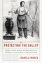 Protecting the Ballot (How First-Wave Democracies Ended Electoral Corruption) by Isabela Mares, 9780691240039