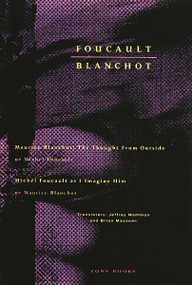 Foucault/Blanchot by Michel Foucault, Maurice Blanchot, Brian Massumi, Jeffrey Mehlman, 9780942299038
