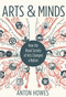Arts and Minds (How the Royal Society of Arts Changed a Nation) by Anton Howes, 9780691207612