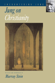Jung on Christianity by C. G. Jung, Murray Stein, 9780691006970