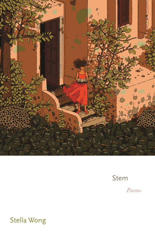 Stem (Poems) by Stella Wong, 9780691264042