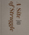 A Site of Struggle (American Art against Anti-Black Violence) by Janet Dees, Sampada Aranke, Courtney R. Baker, Huey Copeland, Janet Dees, Leslie Harris, LaCharles Ward, 9780691209272