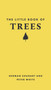 The Little Book of Trees - 9780691251790 - 9780691251790 by Herman Shugart, Peter White, Tugce Okay, 9780691251790