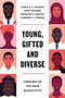 Young, Gifted and Diverse (Origins of the New Black Elite) by Camille Z. Charles, Douglas S. Massey, Kimberly C. Torres, Rory Kramer, 9780691237459