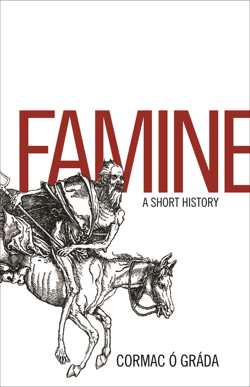 Famine (A Short History) by Cormac Ó Gráda, 9780691147970