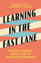 Learning in the Fast Lane (The Past, Present, and Future of Advanced Placement) by Chester E. Finn, Jr., Andrew E. Scanlan, 9780691216911