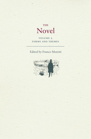 The Novel, Volume 2 (Forms and Themes) by Franco Moretti, 9780691134734