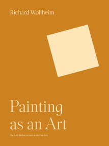 Painting as an Art by Richard Wollheim, 9780691252292