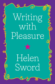 Writing with Pleasure by Helen Sword, Selina Tusitala Marsh, 9780691191775