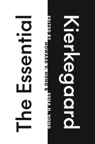 The Essential Kierkegaard by Søren Kierkegaard, Howard V. Hong, Edna H. Hong, 9780691254067