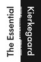 The Essential Kierkegaard by Søren Kierkegaard, Howard V. Hong, Edna H. Hong, 9780691254067