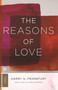 The Reasons of Love by Harry G. Frankfurt, 9780691191478