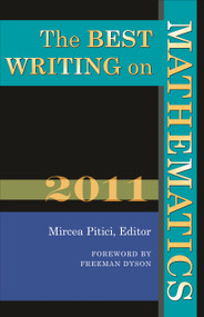 The Best Writing on Mathematics 2011 by Mircea Pitici, Freeman Dyson, 9780691153155