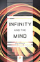 Infinity and the Mind (The Science and Philosophy of the Infinite) by Rudolf V Rucker, 9780691191386