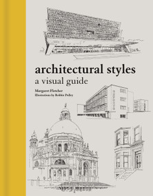 Architectural Styles (A Visual Guide) - 9780691208077 - 9780691208077 by Margaret Fletcher, Robbie Polley, 9780691208077