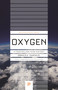 Oxygen (A Four Billion Year History) by Donald E. Canfield, 9780691270562