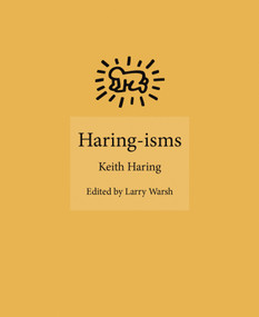 Haring-isms by Keith Haring, Larry Warsh, 9780691209852