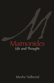 Maimonides (Life and Thought) by Moshe Halbertal, 9780691165660