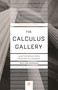 The Calculus Gallery (Masterpieces from Newton to Lebesgue) by William Dunham, William Dunham, 9780691182858