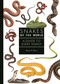 Snakes of the World (A Guide to Every Family) by Mark O'Shea, 9780691240664