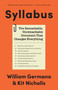 Syllabus (The Remarkable, Unremarkable Document That Changes Everything) by William Germano, Kit Nicholls, 9780691192215