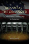 Blessed Are the Organized (Grassroots Democracy in America) by Jeffrey Stout, 9780691156651
