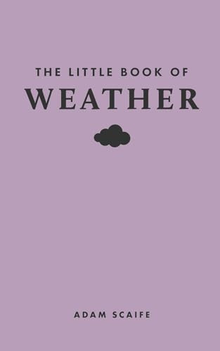 The Little Book of Weather by Adam Scaife, 9780691259994