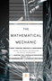 The Mathematical Mechanic (Using Physical Reasoning to Solve Problems) - 9780691242057 - 9780691242057 by Mark Levi, 9780691242057