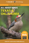 All About Birds Texas and Oklahoma by Cornell Lab of Ornithology, 9780691990064
