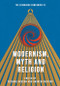 The Edinburgh Companion to Modernism, Myth and Religion by Suzanne Hobson, Andrew D. Radford, 9781399557269